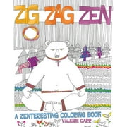 Zig Zag Zen: A Zenteresting Coloring Book (Paperback)