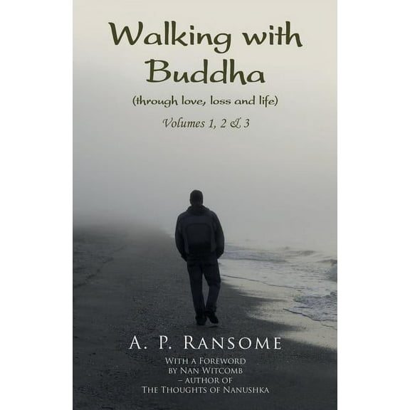 Walking with Buddha: Volumes 1, 2 and 3