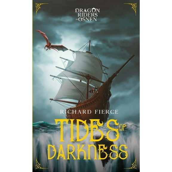 Dragon Riders of Osnen Tides of Darkness: Dragon Riders of Osnen Book 13, Book 13, (Paperback)