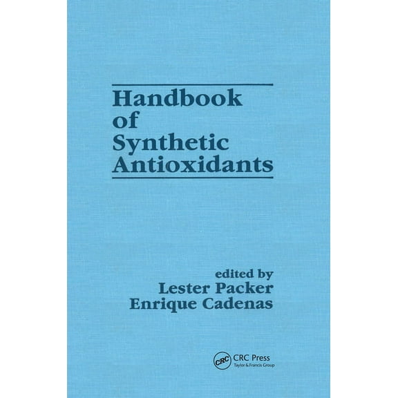 Antioxidants in Health and Disease Handbook of Synthetic Antioxidants, (Paperback)