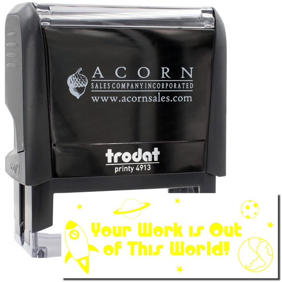Large Self-Inking Your Work is Out of this World Stamp, Trodat Printy 4913, Press and Print Stamping, Impression Size 7/8" x 2-1/4", Up to 10,000 Impressions - Yellow Ink