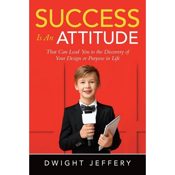 SUCCESS Is An Attitude, (Paperback)