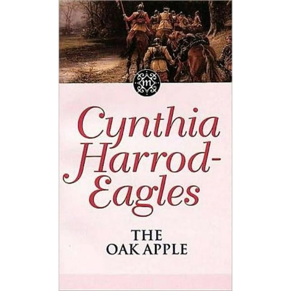 Morland Dynasty 4 : The Oak-apple (Paperback)