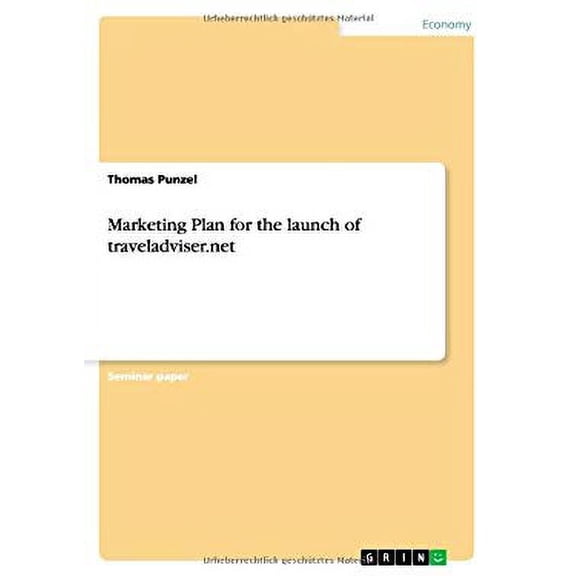 Marketing Plan for the launch of traveladviser.net
