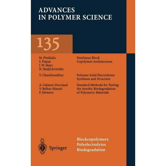 Advances in Polymer Science Blockcopolymers, Polyelectrolytes, Biodegradation, Book 135, (Hardcover)