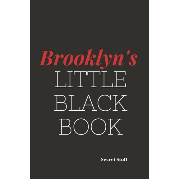Little Black Book: Brooklyn's Little Black Book: Brooklyn's Little Black Book (Paperback)