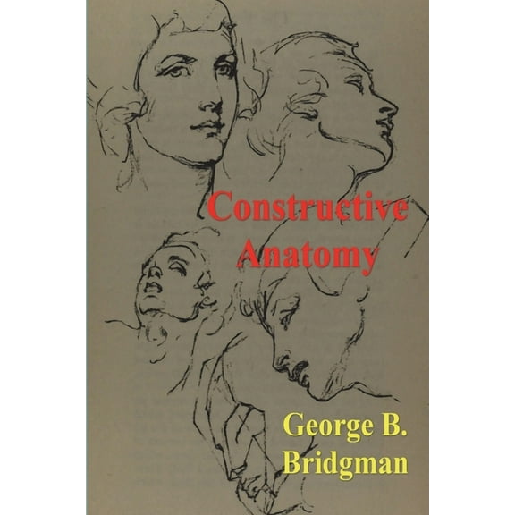 Constructive Anatomy, (Paperback)