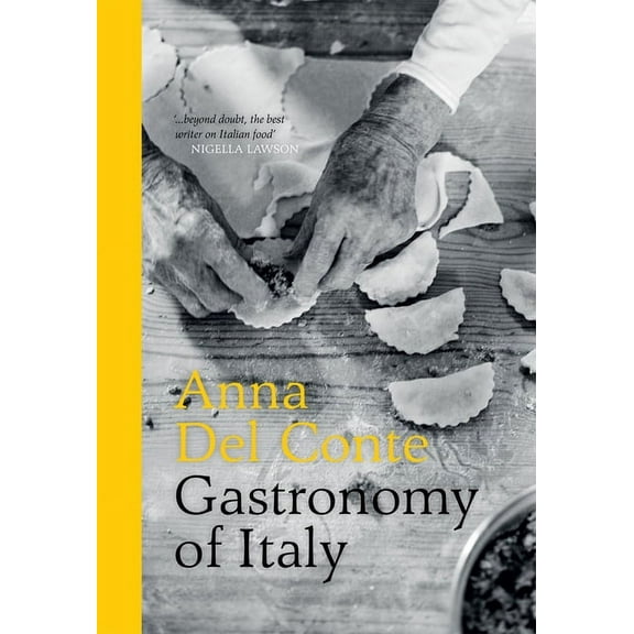 Gastronomy of Italy: Revised Edition, (Hardcover)