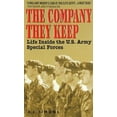 thumbnail image 1 of Pre-Owned The Company they Keep : Life Inside the U.S. Army Special Forces (Paperback) 0380731274 9780380731275, 1 of 1
