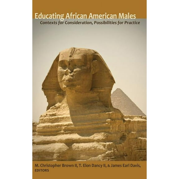 Counterpoints: Educating African American Males: Contexts for Consideration, Possibilities for Practice (Paperback)