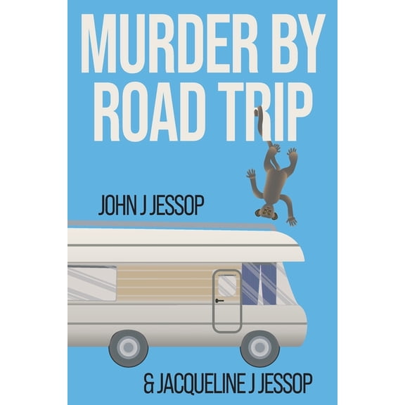 Murder by Road Trip, (Paperback)