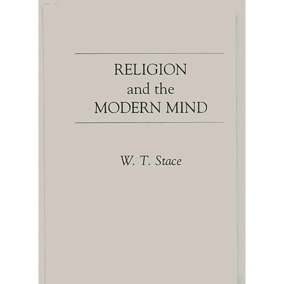 Religion and the Modern Mind, (Hardcover)