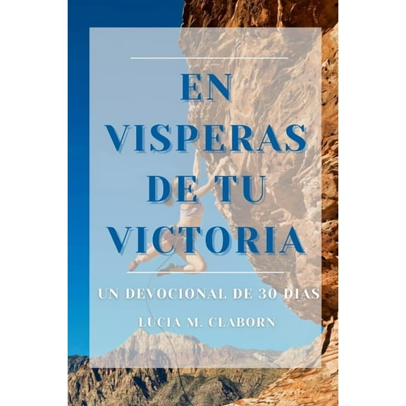 En Visperas De Tu Victoria, (Paperback)