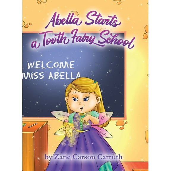 Abella Starts a Tooth Fairy School (Hardcover)