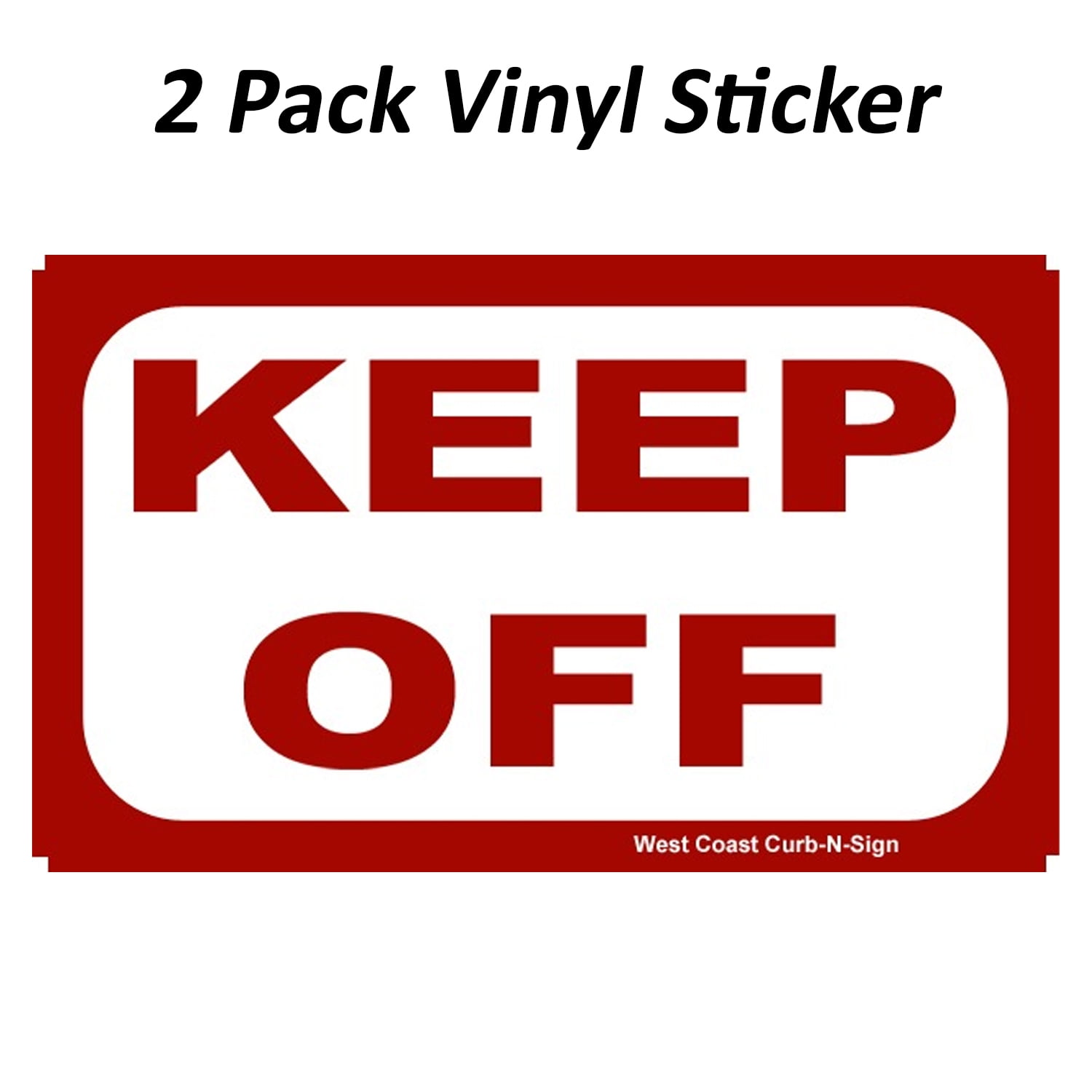 2 Pack Keep Off Stickers Alert Warning Business Window Sticker, Indoor