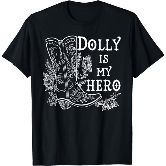 DOLLY IS MY HERO T-Shirt