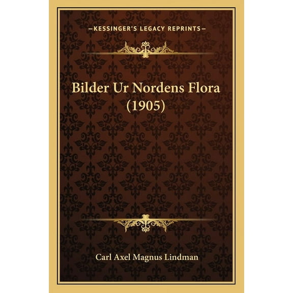 Bilder Ur Nordens Flora (1905)