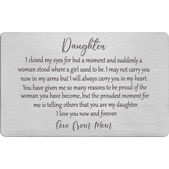 Daisyco Gifts Sentimental Engraved Wallet Insert Card for Daughter from Mom, Graduation Birthday Keepsake