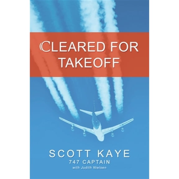 Pre-Owned Cleared for Takeoff (Paperback) 1478797045 9781478797043