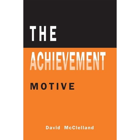 The Achievement Motive, (Paperback)