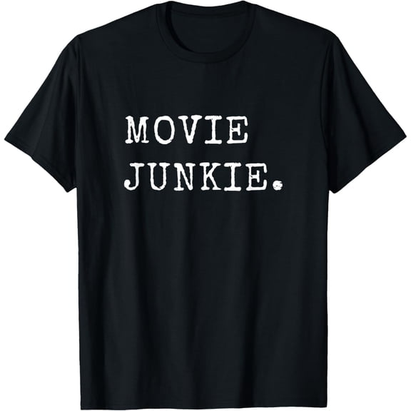 Movie Buff Gifts For Men Women Film Lover, Movie Junkie T-Shirt