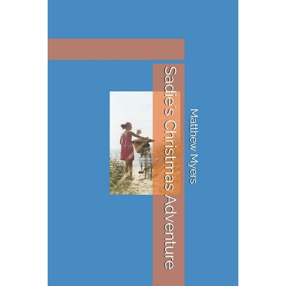 Sadie's Christmas Adventure (Paperback)