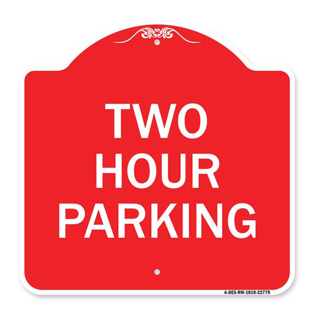 SignMission A-DES-RW-1818-22779 18 x 18 in. Designer Series Sign - Two Hour Parking, Red & White