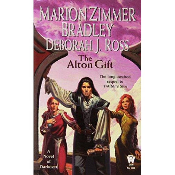 The Alton Gift By Bradley, Marion Zimmer/ Ross, Deborah J.