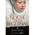 thumbnail image 1 of Libro La Noche De Las Beguinas Tapa Blanda, Autor Aline Kiner, Editorial Edhasa, 1 of 2