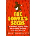 thumbnail image 1 of Pre-Owned The Sower's Seeds : One Hundred Inspiring Stories for Preaching, Teaching, and Public Speaking (Paperback), 1 of 1