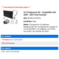 thumbnail image 2 of A/C Compressor Kit - Compatible with 2005 - 2007 Ford Freestyle 2006, 2 of 2