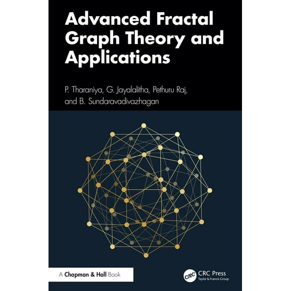 Advanced Fractal Graph Theory and Applications, (Hardcover)