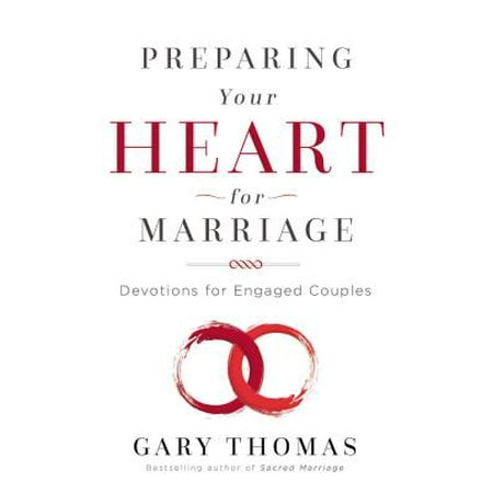 Preparing Your Heart for Marriage : Devotions for Engaged