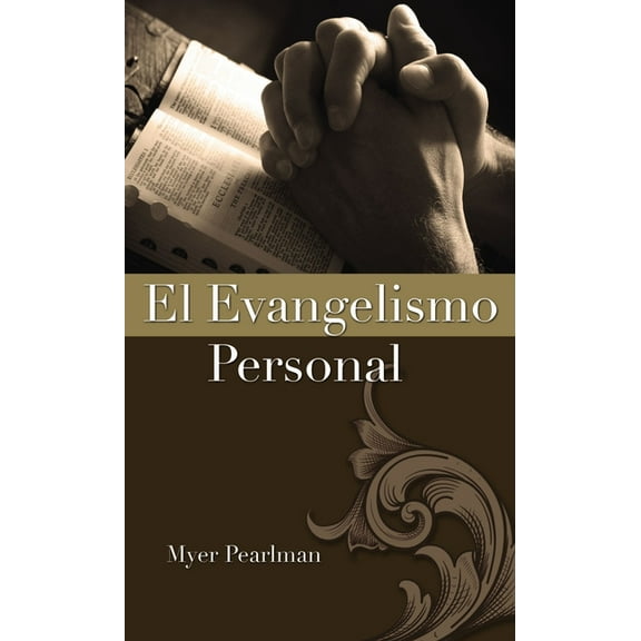 El Evangelismo Personal, (Paperback)