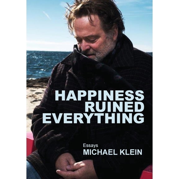 Happiness Ruined Everything, (Paperback)