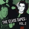 Elvis Tapes, Vol.2, The