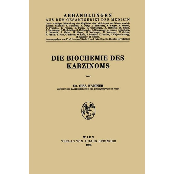 Die Biochemie Des Karzinoms, (Paperback)