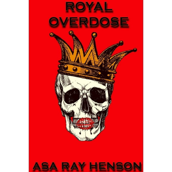 Royal Overdose (Paperback)