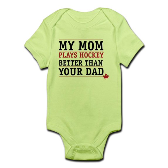 CafePress - My Mom Plays Hockey Better Than Your Dad - Baby Light Bodysuit