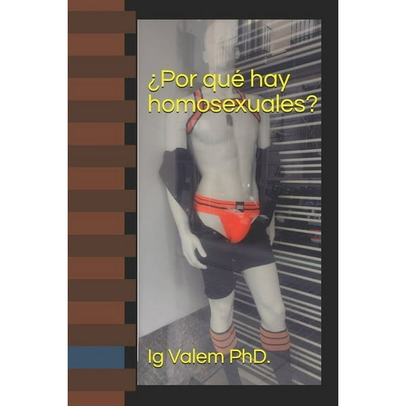 ¿Por qué hay homosexuales? (Paperback)