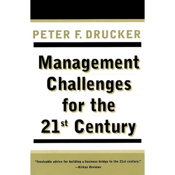 Management Challenges for the 21st Century, (Paperback)