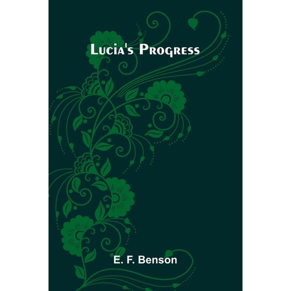 Lucia's Progress, (Paperback)