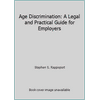 Pre-Owned Age Discrimination: A Legal and Practical Guide for Employers (Paperback) 1558711368 9781558711365