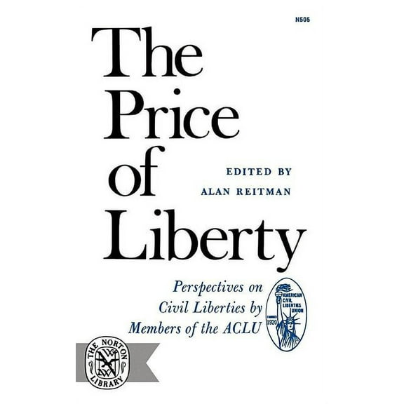 The Price of Liberty: Perspectives on Civil Liberties, (Paperback)