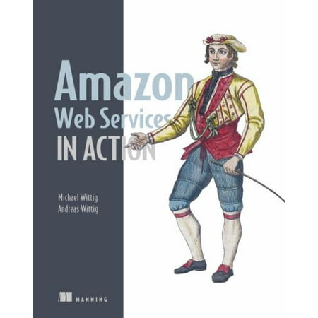 Amazon Web Services in Action (Paperback - Used) 1617292885 9781617292880