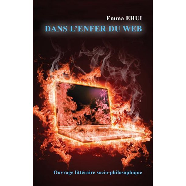 Dans L Enfer Du Web Paperback Walmart Com Walmart Com Dans L Enfer Du Web Paperback Walmart Com Walmart Com