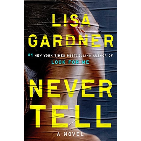 Pre-Owned Never Tell: A Novel (Unknown) 1524745359 9781524745356