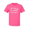 thumbnail image 2 of Wild Bobby The Way, The Truth & The Life Inspirational/Christian Men Graphic Tee, Neon Pink, Medium, 2 of 5
