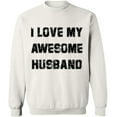 thumbnail image 2 of OXI Crewneck Sweatshirt - I Love My Awesome Husband, Basic Casual Sweatshirts for Men's and Women Fleece Sweatshirt Long Sleeve - White X-Large, 2 of 2