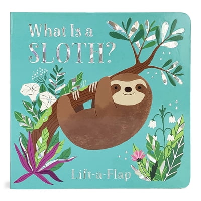 Pre-Owned What Is a Sloth? (Board book) 1680526332 9781680526332